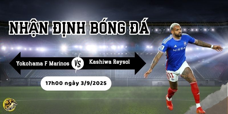 Nhận định bóng đá Yokohama F Marinos vs Kashiwa Reysol, 17h00 ngày 3/9 3 Phong độ hiện tại của 2 đội trước trận