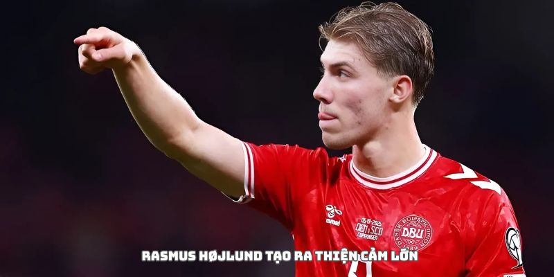 Rasmus Højlund ra mắt Napoli: Bàn thắng sau 14 phút và tín hiệu hồi sinh 4 Rasmus Højlund là người rất khiêm tốn, tạo thiện cảm tốt